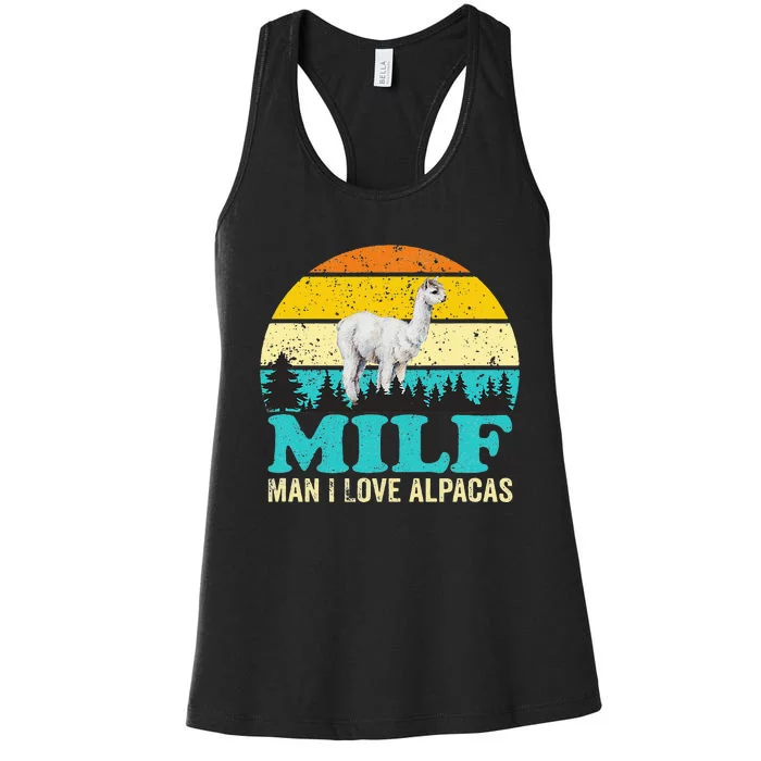 Milf Man I Love Alpacas Cute Lama Funny Alpaca Women's Racerback Tank