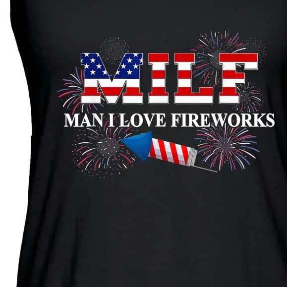 MILF Man I Love Fireworks Funny American Patriotic July 4th Design Ladies Essential Flowy Tank