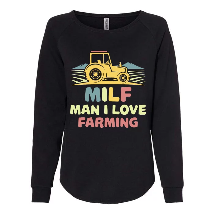 MILF Man I Love Farming Womens California Wash Sweatshirt