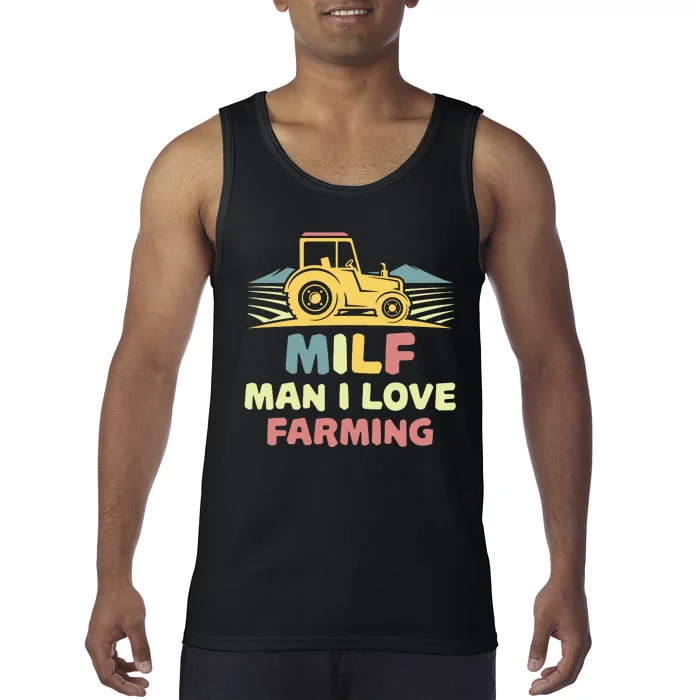 MILF Man I Love Farming Tank Top