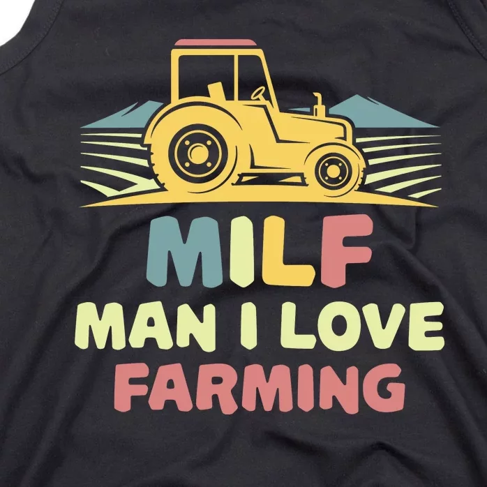 MILF Man I Love Farming Tank Top