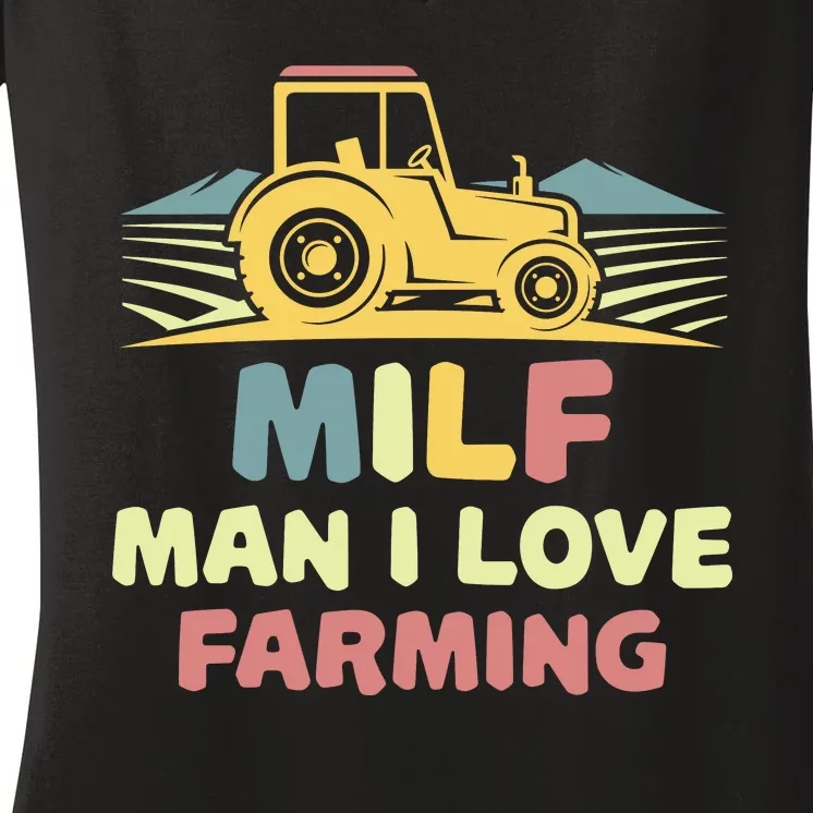 MILF Man I Love Farming Women's V-Neck T-Shirt