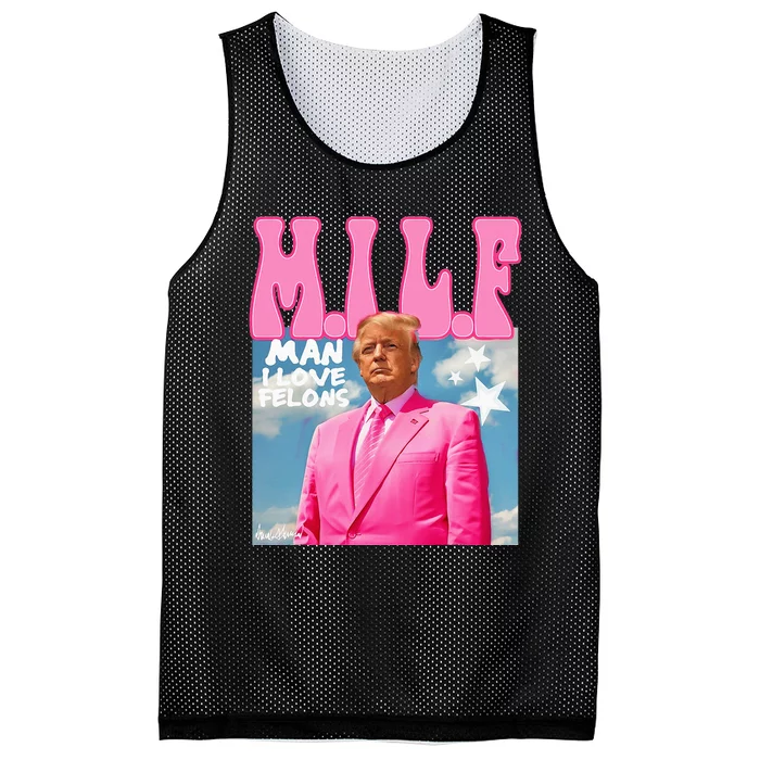 Milf Man I Love Felons Funny Trump Pink 2024 For President Mesh Reversible Basketball Jersey Tank