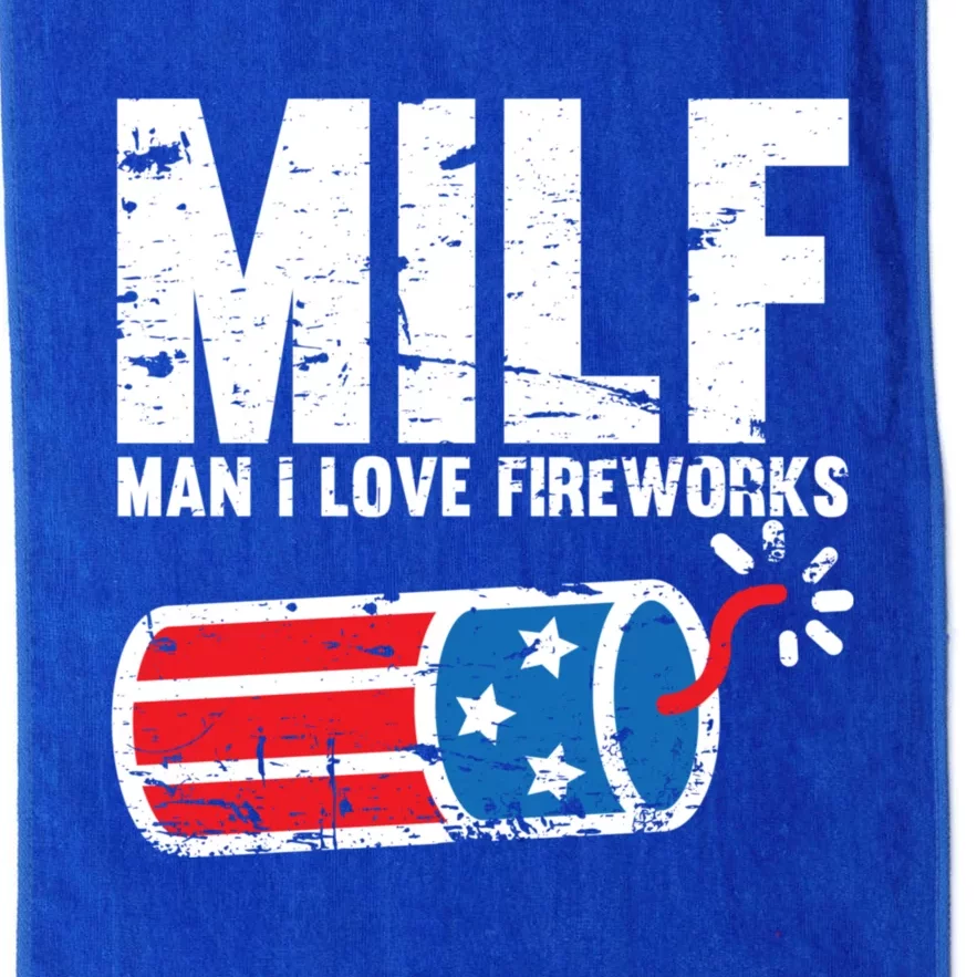 MILF Man I Love Fireworks 4th Of July Funny Fourth Of July Platinum Collection Golf Towel