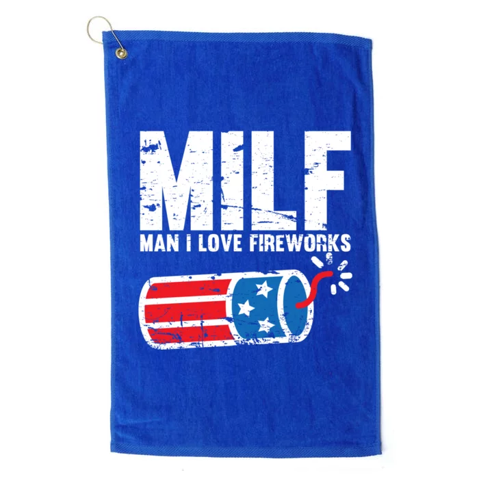 MILF Man I Love Fireworks 4th Of July Funny Fourth Of July Platinum Collection Golf Towel