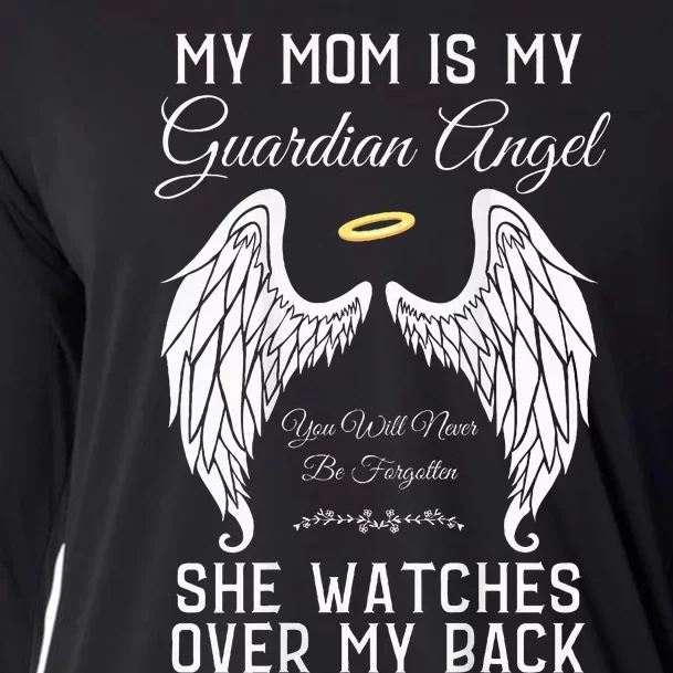 My Mom Is My Guardian Angel In Heaven Memorial Memory Miss Cooling Performance Long Sleeve Crew