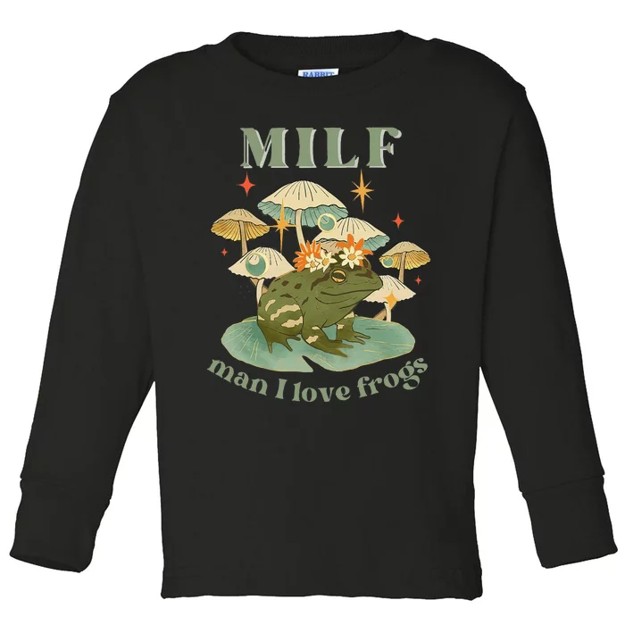 MILF Man I Love Frogs Vintage Retro Frog And Fungi Mushroom Toddler Long Sleeve Shirt