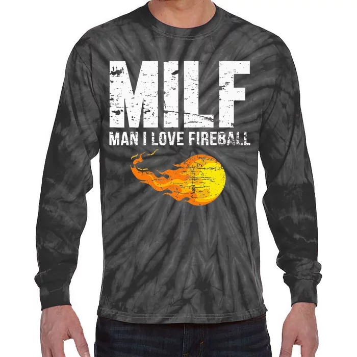 Milf Man I Love F.I.R.E.B.A.L.L Tie-Dye Long Sleeve Shirt