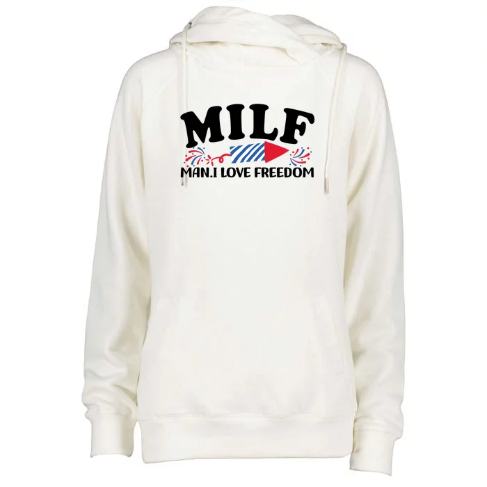 Milf Man I Love Freedom Funny 4th Of July Womens Funnel Neck Pullover Hood