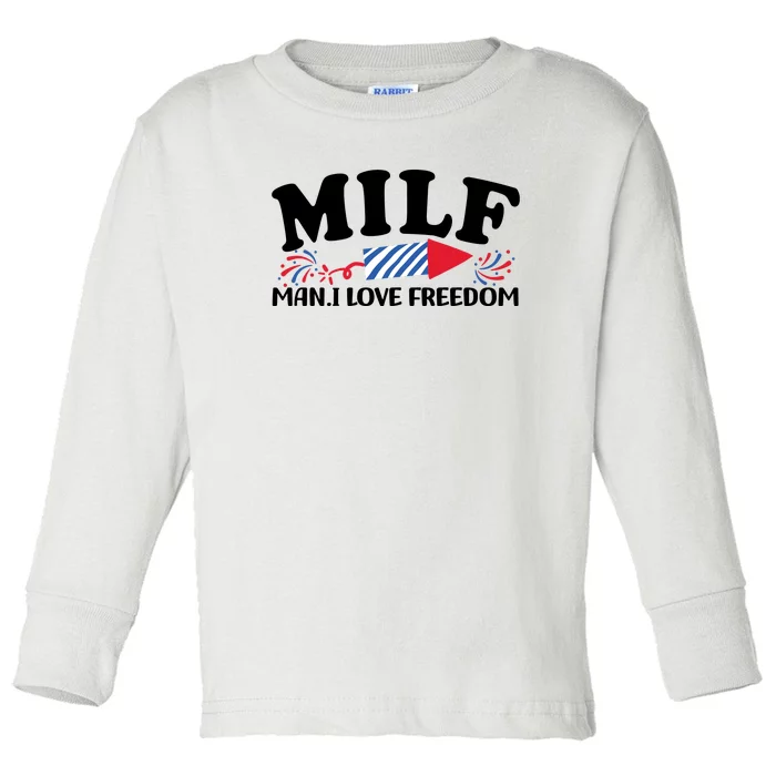 Milf Man I Love Freedom Funny 4th Of July Toddler Long Sleeve Shirt