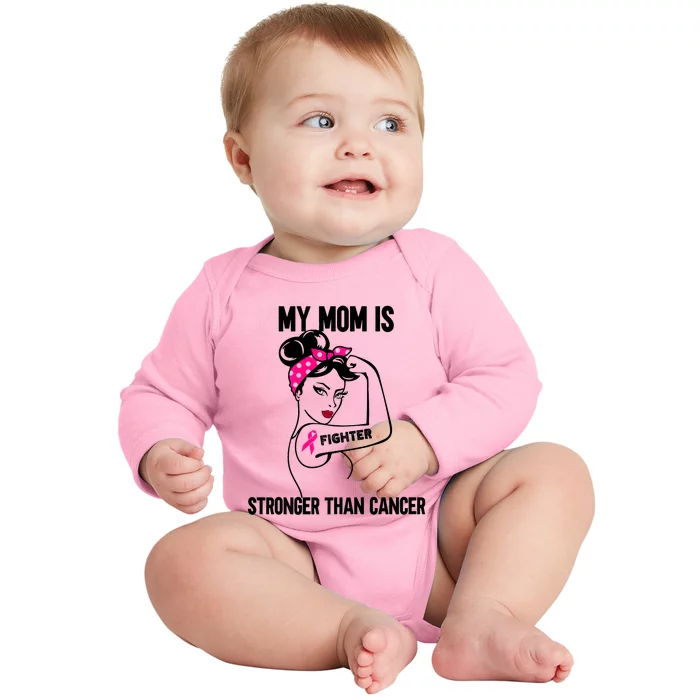 My Mom Is Stronger Than Cancer Breast Cancer Baby Long Sleeve Bodysuit