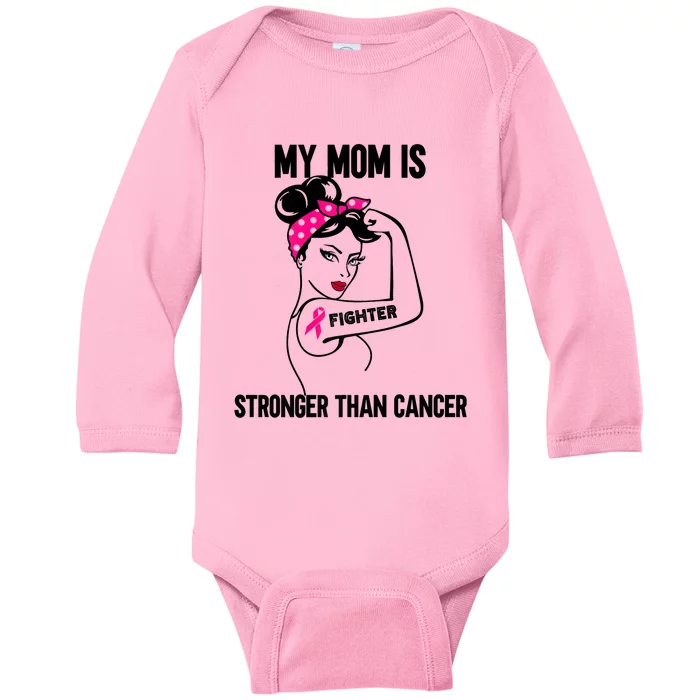 My Mom Is Stronger Than Cancer Breast Cancer Baby Long Sleeve Bodysuit