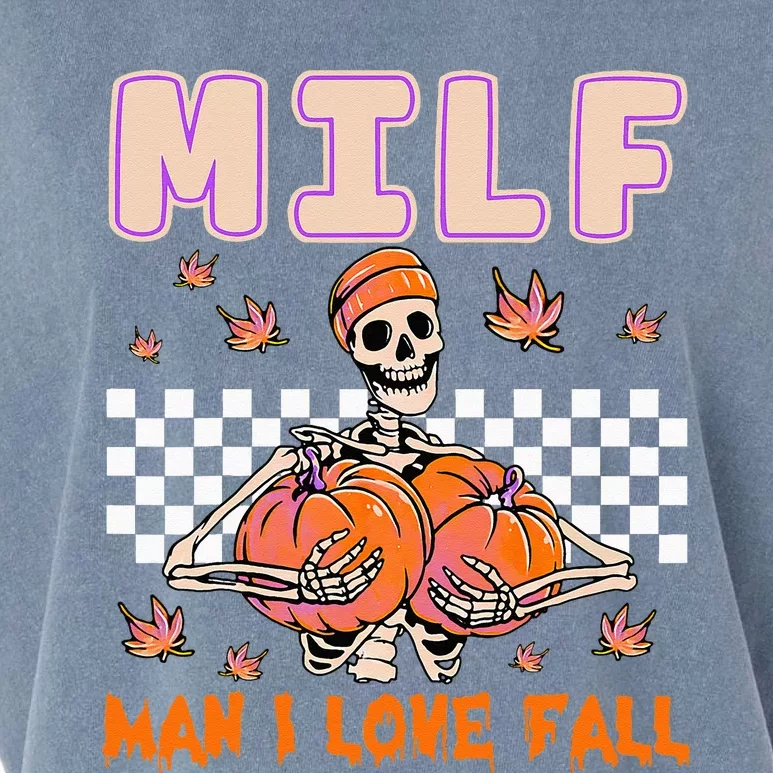 MILF Man I Love Fall Funny Skeleton Pumpkin Halloween Season Garment-Dyed Women's Muscle Tee