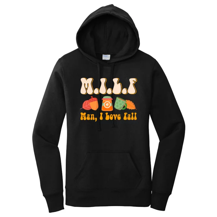 MILF Man I Love Fall Funny Pumpkin Autumn Lover Women's Pullover Hoodie