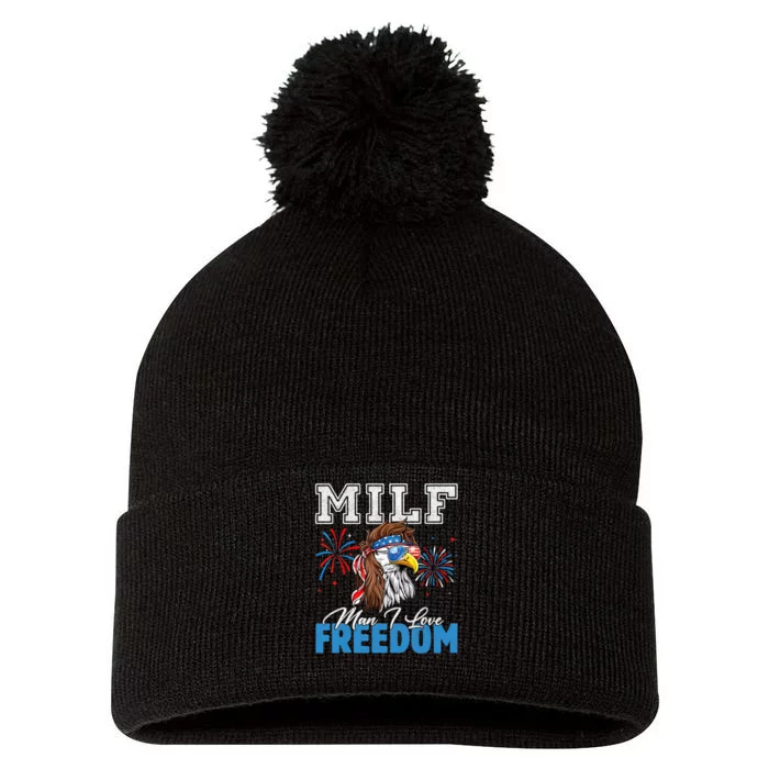 Milf Man I Love Freedom Eagle Funny Patriotic 4th Of July Pom Pom 12in Knit Beanie