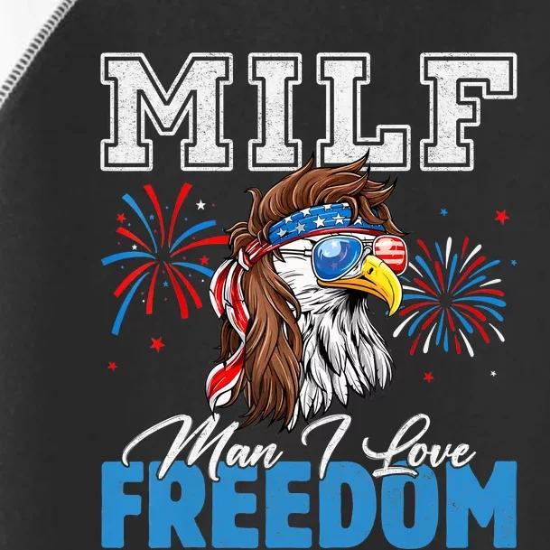 Milf Man I Love Freedom Eagle Funny Patriotic 4th Of July Toddler Fine Jersey T-Shirt