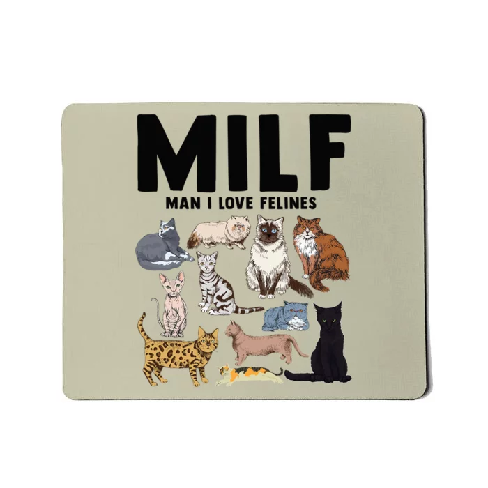 MILF Man I Love Felines Funny Cat Vintage Mousepad