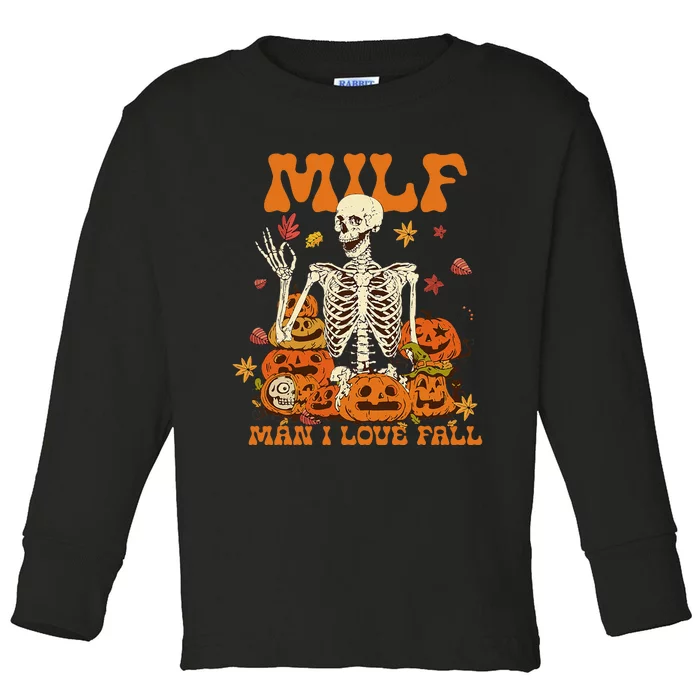 MILF Man I Love Fall Halloween Skeleton And Pumpkins Spooky Toddler Long Sleeve Shirt