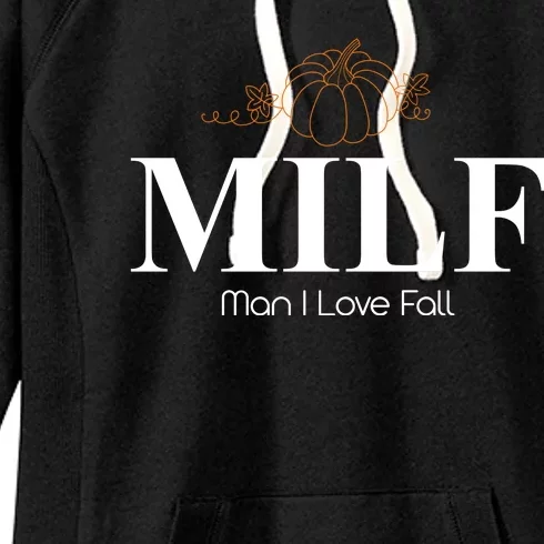 MILF Man I Love Fall October Lover Women's Fleece Hoodie