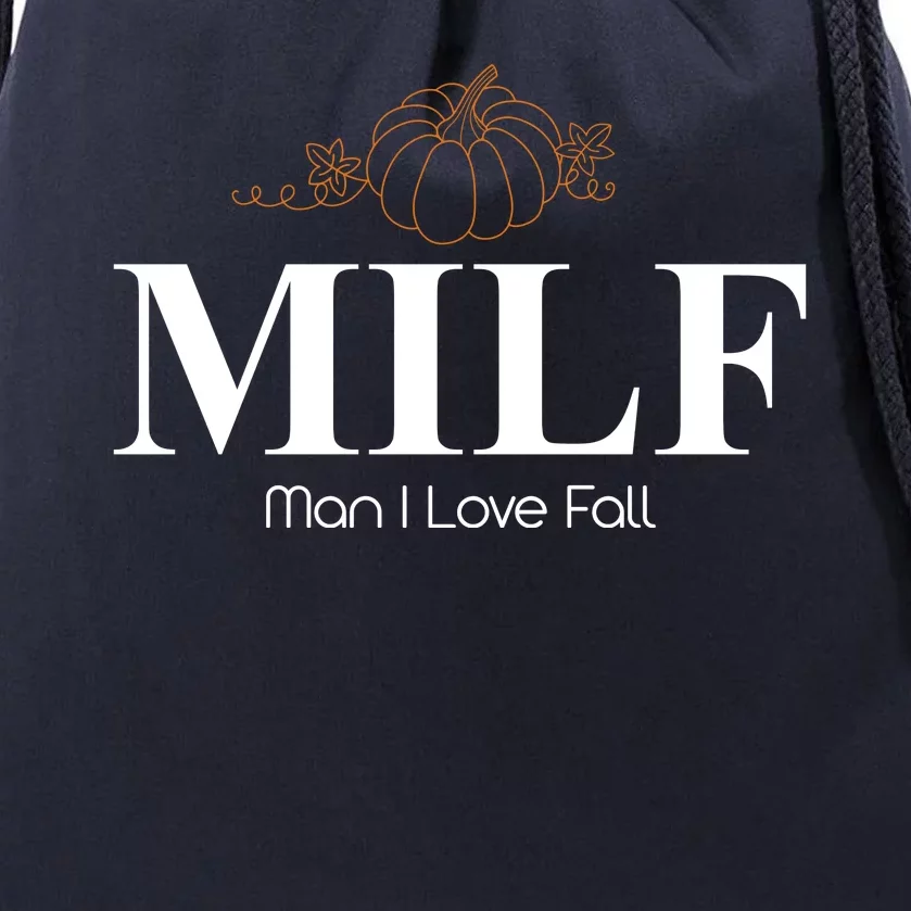 MILF Man I Love Fall October Lover Drawstring Bag