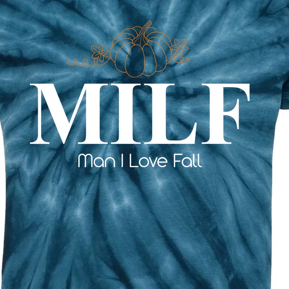 MILF Man I Love Fall October Lover Kids Tie-Dye T-Shirt