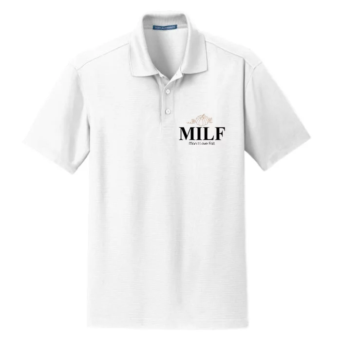 MILF Man I Love Fall October Lover Dry Zone Grid Performance Polo