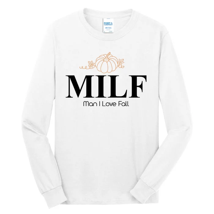 MILF Man I Love Fall October Lover Tall Long Sleeve T-Shirt