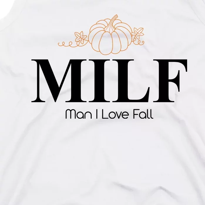 MILF Man I Love Fall October Lover Tank Top