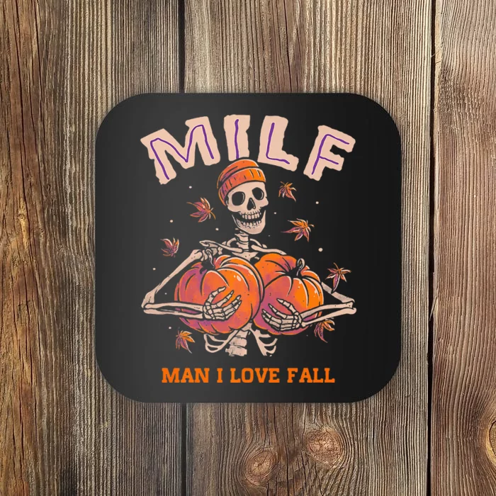 MILF Man I Love Fall Funny Skeleton Pumpkin Autumn Lover Coaster