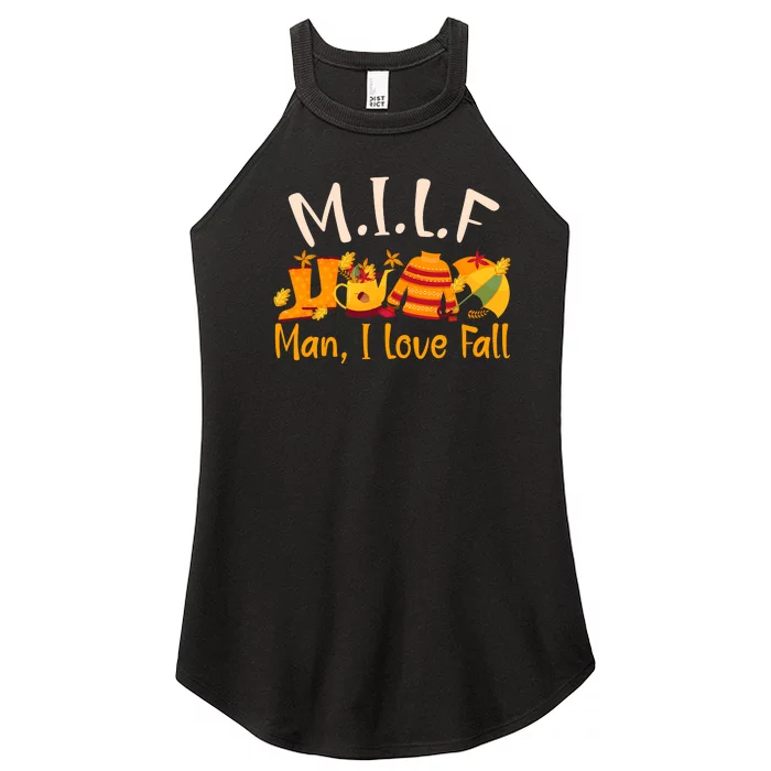 MILF Man I Love Fall Funny Pumpkin Autumn Lover Women’s Perfect Tri Rocker Tank