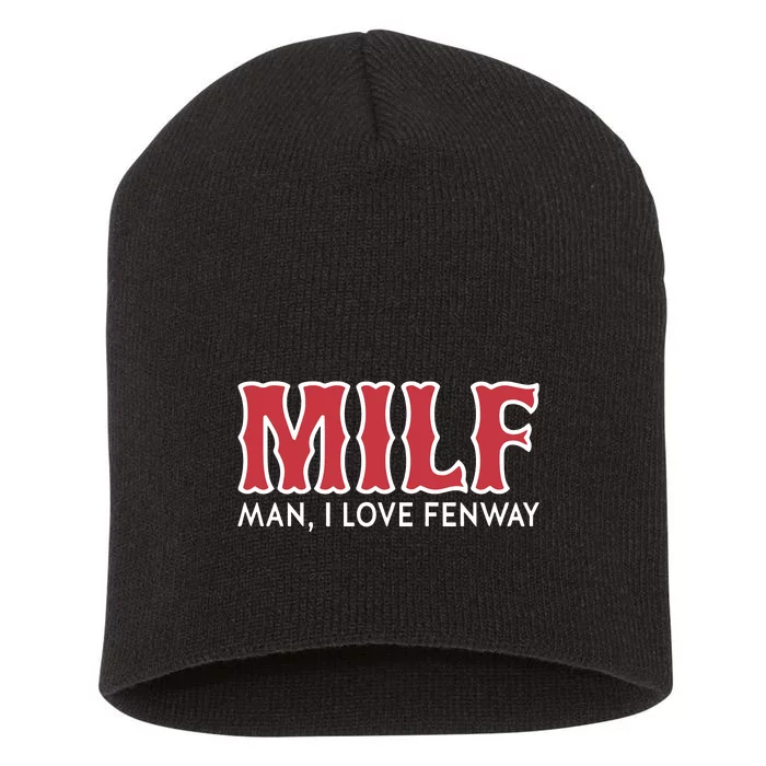 Milf Man I Love Fenway Short Acrylic Beanie