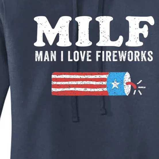 MILF Man I Love Fireworks Fourth 4th Of July Shirt Funny Women's Pullover Hoodie