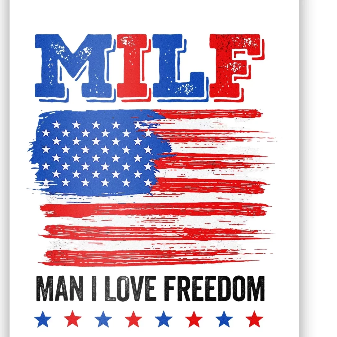 MILF Man I Love Freedom 4th Of July USA Flag Patriotic Poster