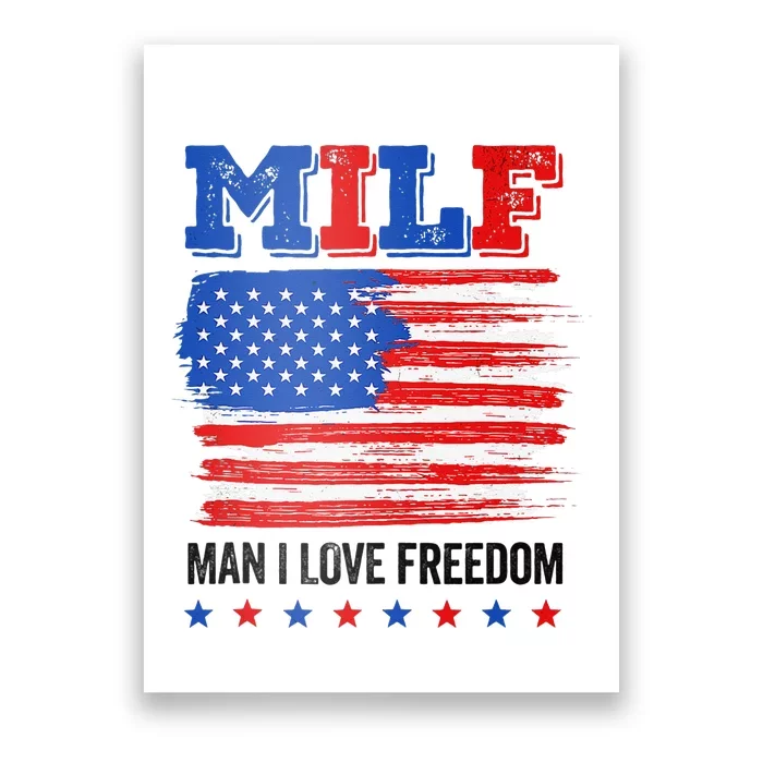 MILF Man I Love Freedom 4th Of July USA Flag Patriotic Poster