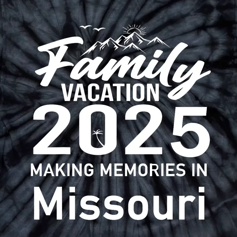 Making Memories In Missouri 2025 Family Vacation Holiday Tie-Dye T-Shirt