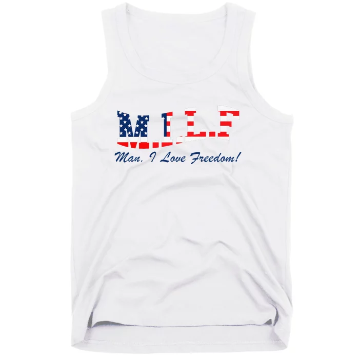 MILF Man I Love Freedom Funny Patriotic Tank Top