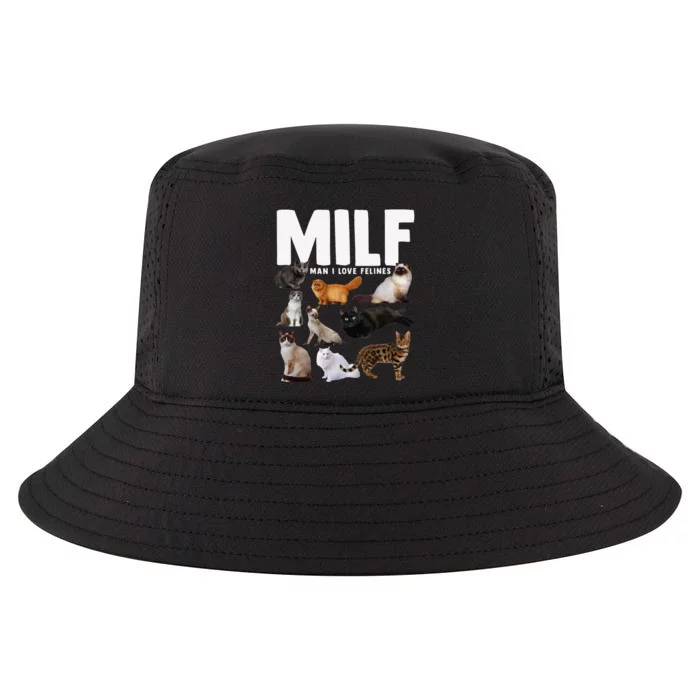 MILF Man I Love Felines Funny Cats Cool Comfort Performance Bucket Hat