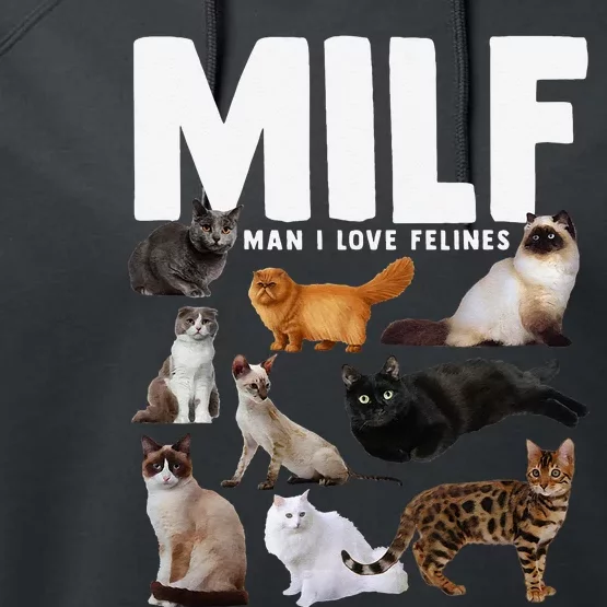 MILF Man I Love Felines Funny Cats Performance Fleece Hoodie