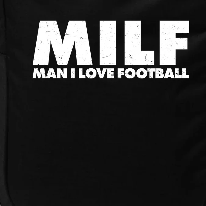 MILF Man I Love Football Impact Tech Backpack