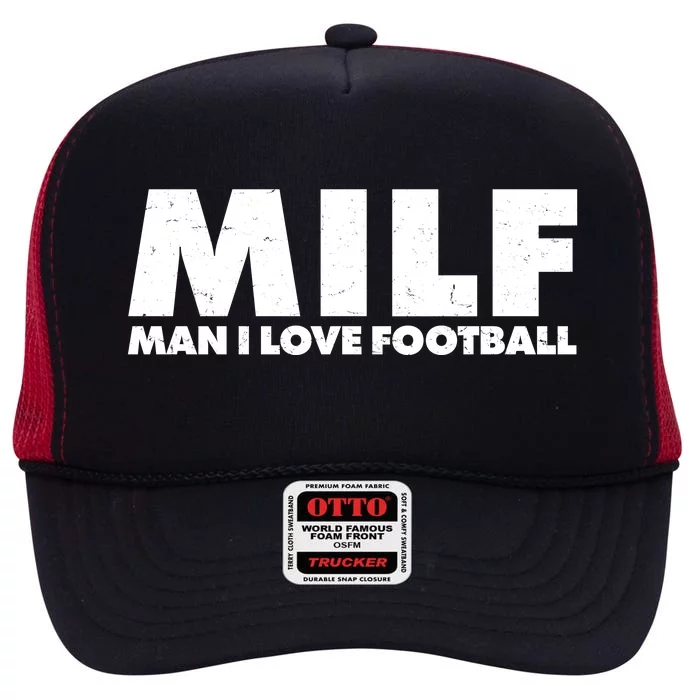 MILF Man I Love Football High Crown Mesh Trucker Hat