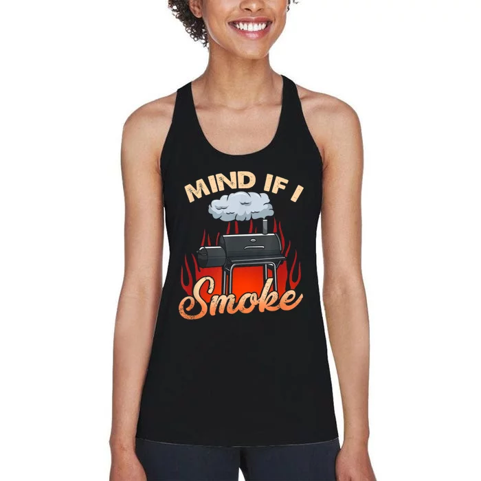 Mens Mind If I Smoke I Funny BBQ Smoking Grilling Women's Racerback Tank