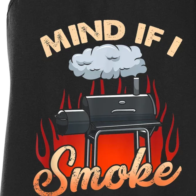 Mens Mind If I Smoke I Funny BBQ Smoking Grilling Women's Racerback Tank