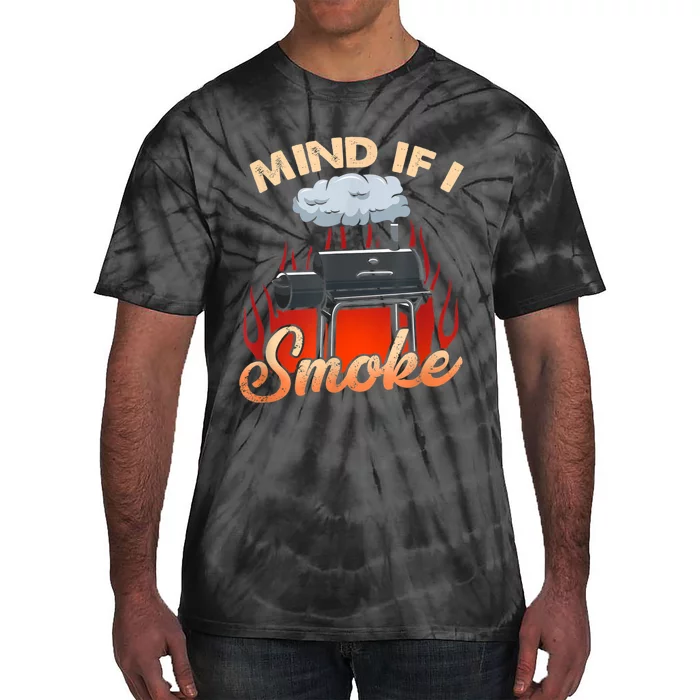 Mens Mind If I Smoke I Funny BBQ Smoking Grilling Tie-Dye T-Shirt