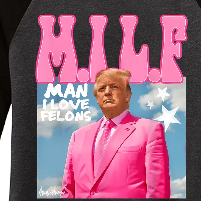 Milf Man I Love Felons Funny Trump Pink 2024 For President Women's Tri-Blend 3/4-Sleeve Raglan Shirt