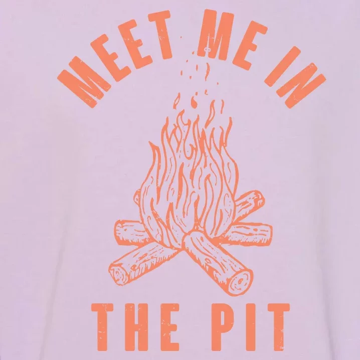 Meet Me In The Pit Campfire Garment-Dyed Sweatshirt