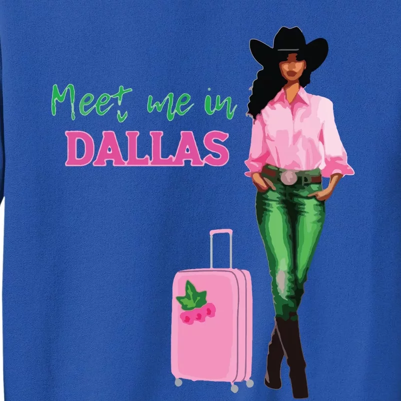 Meet Me In Dallas Tall Sweatshirt