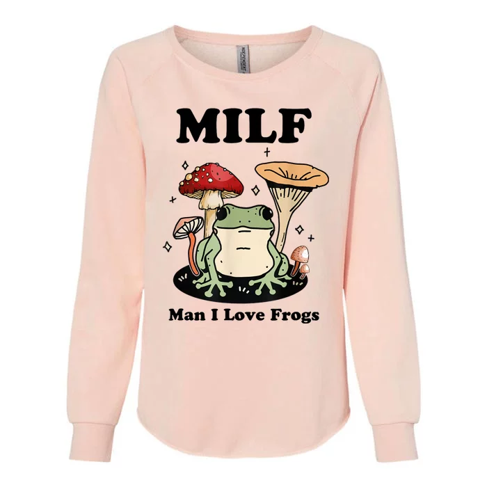 MILF Man I Love Frogs Vintage Retro Frog And Fungi Mushroom Womens California Wash Sweatshirt