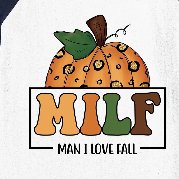 MILF Man I Love Fall Pumpkin Funny Baseball Sleeve Shirt