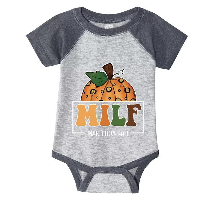 MILF Man I Love Fall Pumpkin Funny Infant Baby Jersey Bodysuit