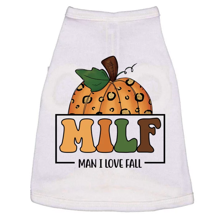 MILF Man I Love Fall Pumpkin Funny Doggie Tank